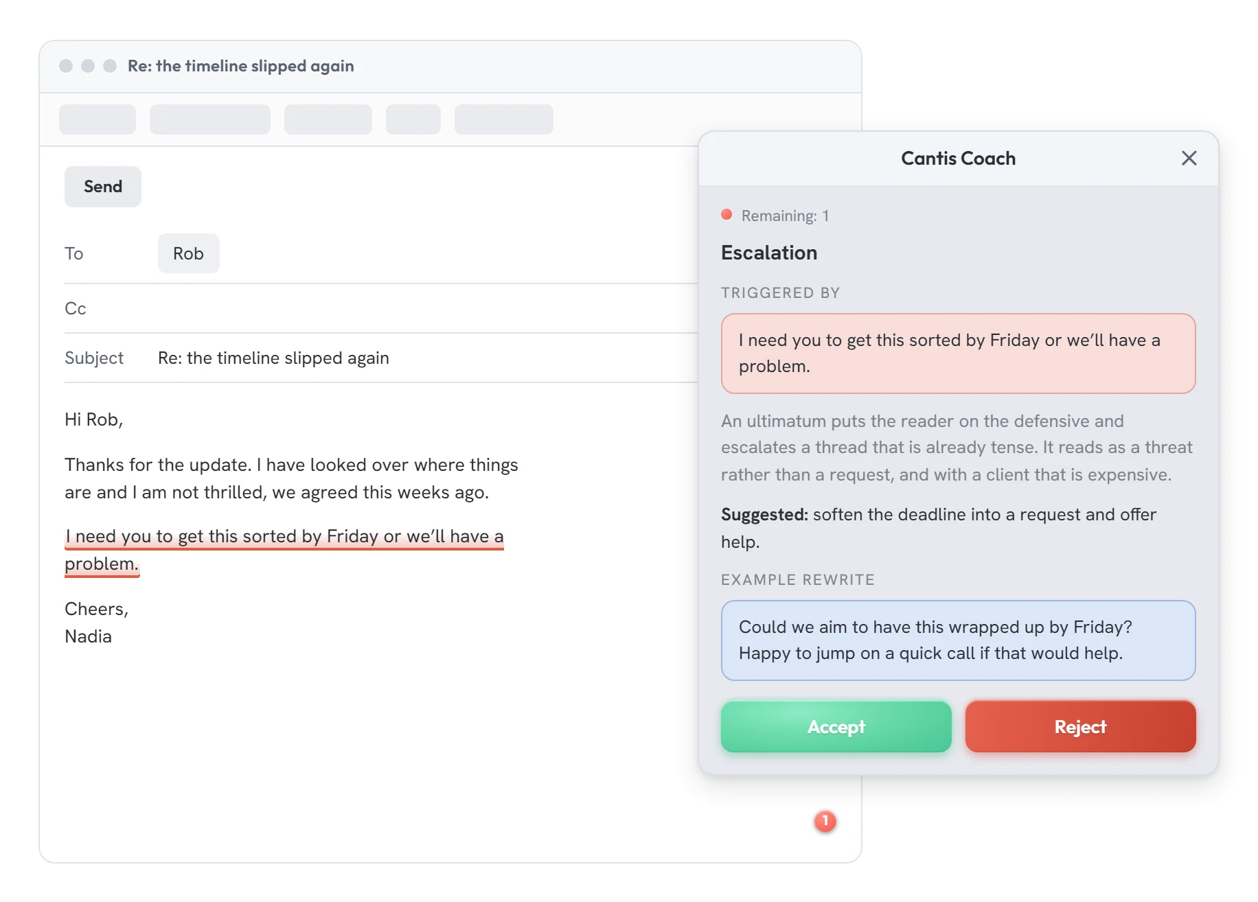 The Cantis coach open over an Outlook email to Rob. It names the problem as Escalation, quotes the sentence that set it off, explains why, suggests a softer approach and shows an example rewrite, with Accept and Reject buttons.